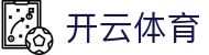 开云官网 - 全球领先的体育赛事平台 · 开云体育